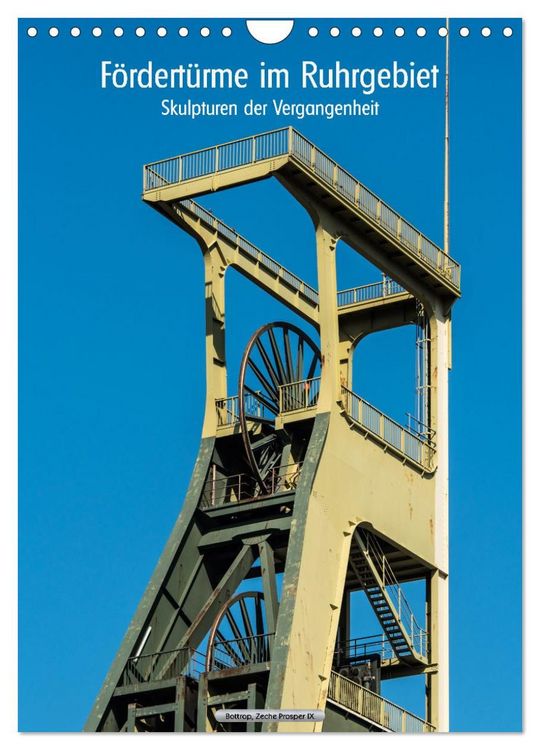 Produktbild: F&ouml;rdert&uuml;rme im Ruhrgebiet - Skulpturen der Vergangenheit (Wandkalender 2027 DIN A4 hoch), CALVENDO Monatskalender