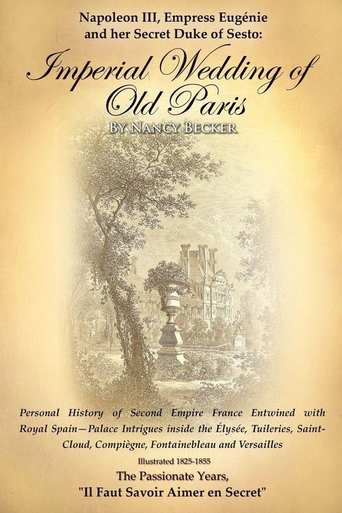 Produktbild: Napoleon III, Empress Eugenie and her Secret Duke of Sesto
