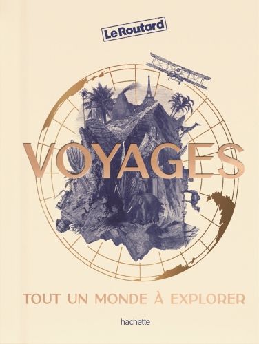 Produktbild: Voyages : tout un monde &agrave; explorer