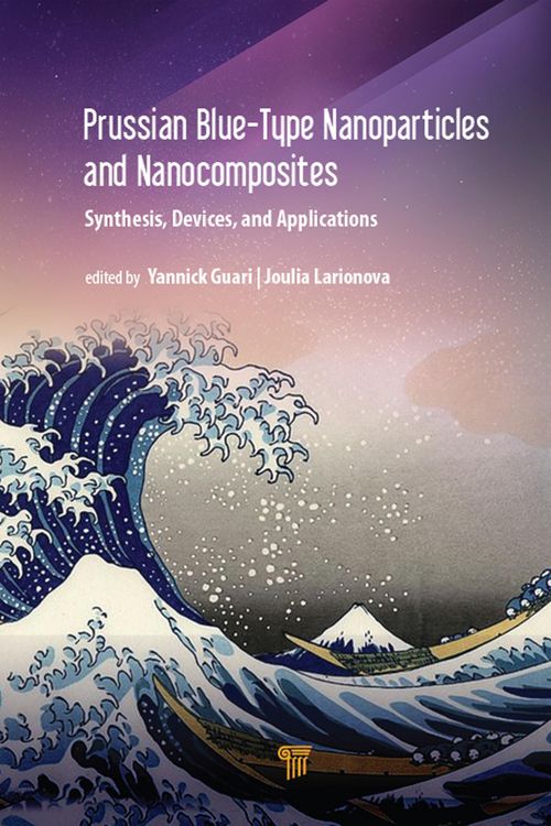 Produktbild: Prussian Blue-Type Nanoparticles and Nanocomposites: Synthesis, Devices, and Applications