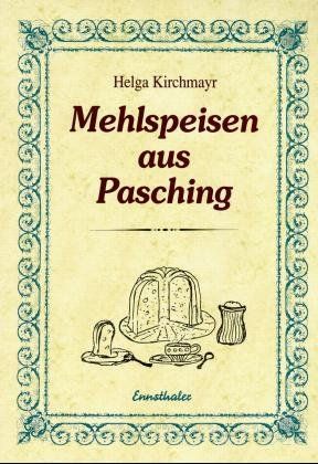 Produktbild: Mehlspeisen aus Pasching
