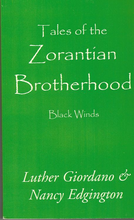 Produktbild: Tales of the Zorantian Brotherhood Volume One: Black Winds