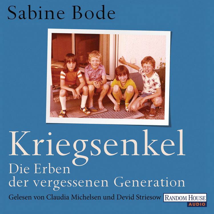 Produktbild: Kriegsenkel: Die Erben der vergessenen Generation