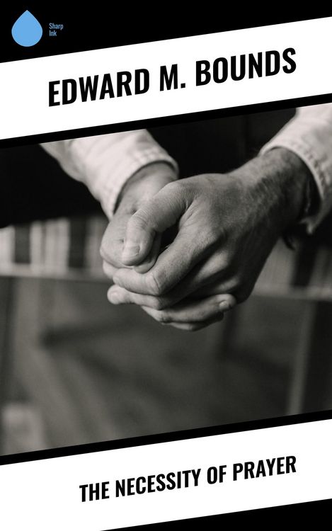 Produktbild: The Necessity of Prayer