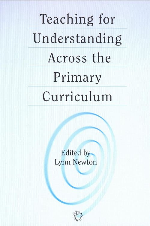 Produktbild: Teaching for Understanding Across the Primary Curriculum
