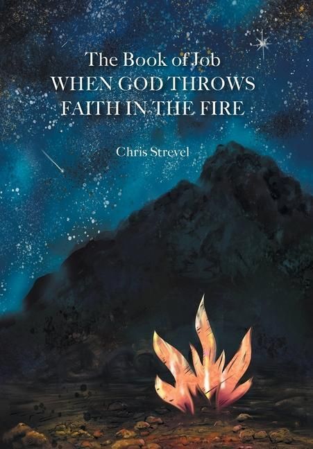Produktbild: The Book of Job When God Throws Faith in the Fire