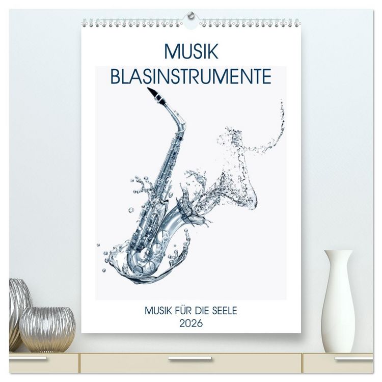 Produktbild: Musik Blasinstrumente (hochwertiger Premium Wandkalender 2026 DIN A2 hoch), Kunstdruck in Hochglanz