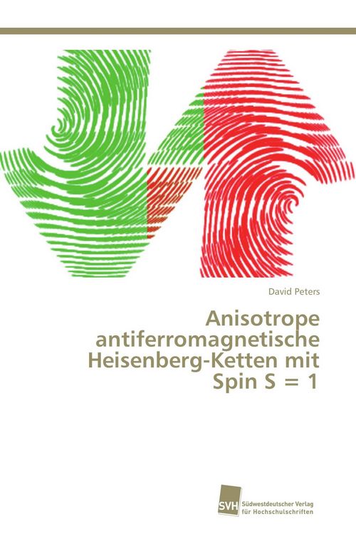 Produktbild: Anisotrope antiferromagnetische Heisenberg-Ketten mit Spin S = 1