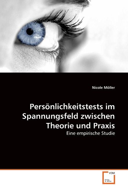 Produktbild: M&ouml;ller, N: Pers&ouml;nlichkeitstests im Spannungsfeld zwischen Th