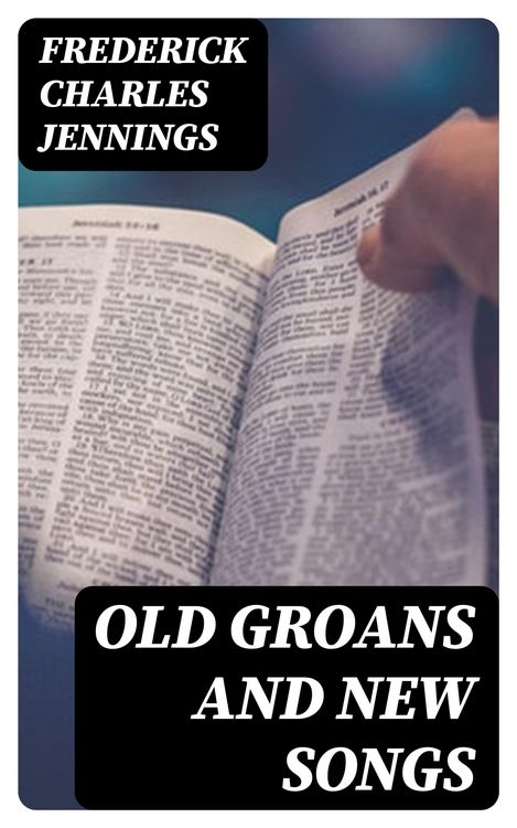Produktbild: Old Groans and New Songs