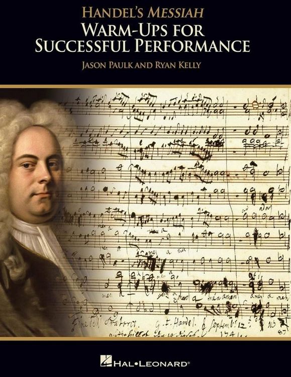 Produktbild: Handel's Messiah Vocal Choir Songbook for Successful Performance Choral Sheet Music Training Method for Directors with Baroque Style Guidance, Practice Exercises and Online Singer Parts