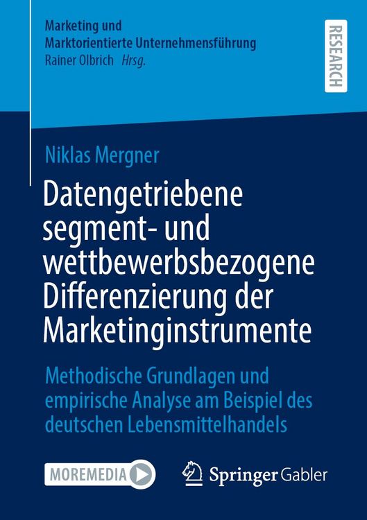 Produktbild: Datengetriebene segment- und wettbewerbsbezogene Differenzierung der Marketinginstrumente