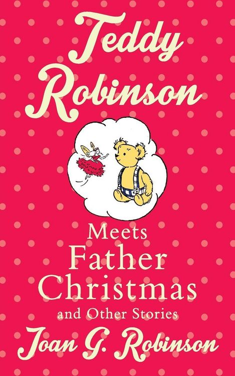 Produktbild: Teddy Robinson meets Father Christmas and other stories