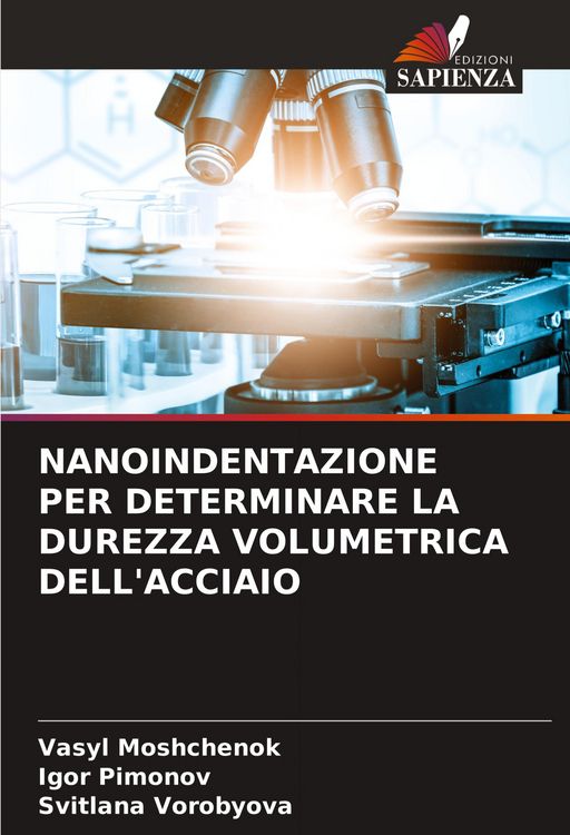 Produktbild: Nanoindentazione Per Determinare La Durezza Volumetrica Dell'acciaio