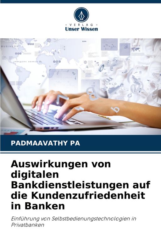 Produktbild: Auswirkungen von digitalen Bankdienstleistungen auf die Kundenzufriedenheit in Banken