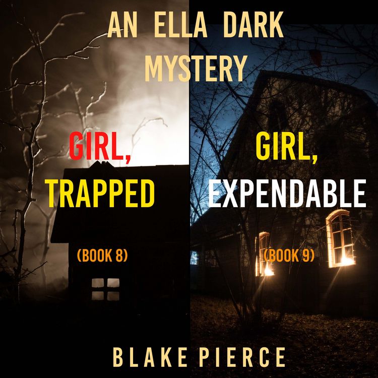 Produktbild: An Ella Dark FBI Suspense Thriller Bundle: Girl, Trapped (#8) and Girl, Expendable (#9)