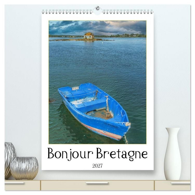 Produktbild: Bonjour Bretagne (hochwertiger Premium Wandkalender 2027 DIN A2 hoch), Kunstdruck in Hochglanz