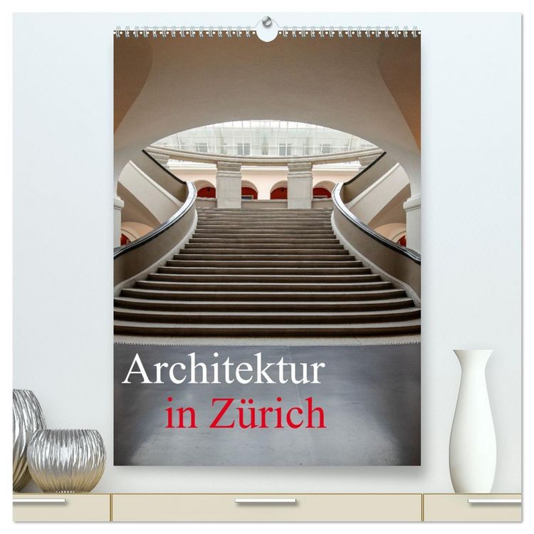 Produktbild: Architektur in Z&uuml;rich (hochwertiger Premium Wandkalender 2026 DIN A2 hoch), Kunstdruck in Hochglanz