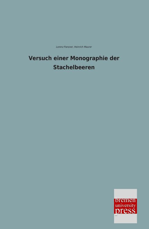Produktbild: Versuch einer Monographie der Stachelbeeren