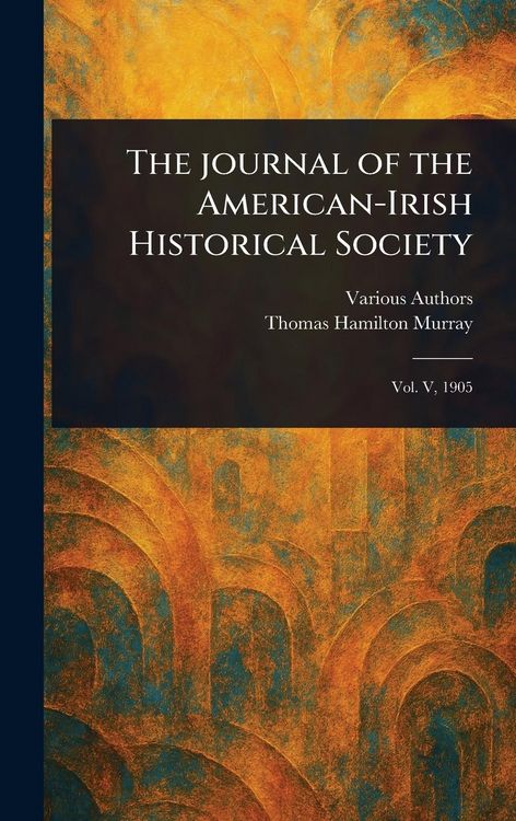 Produktbild: The Journal of the American-Irish Historical Society