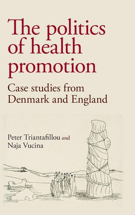Produktbild: The politics of health promotion