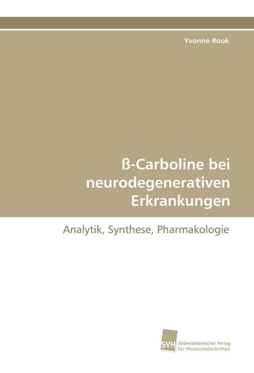 Produktbild: &szlig;-Carboline bei neurodegenerativen Erkrankungen
