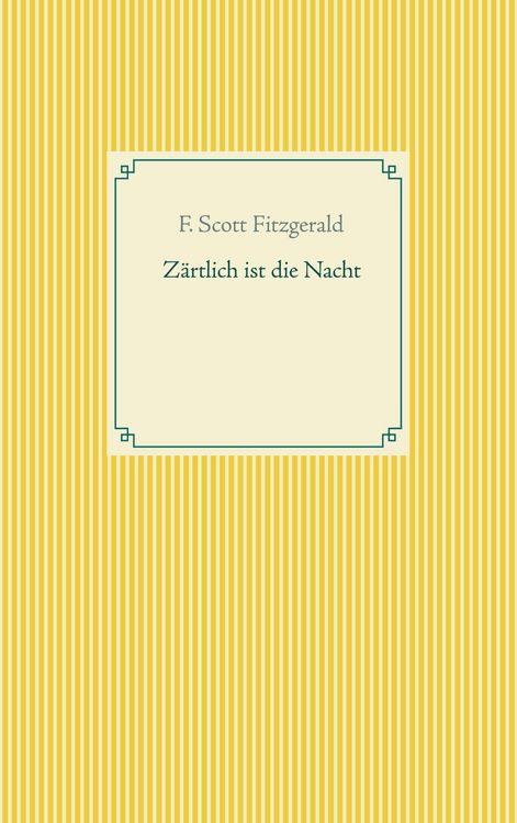 Zärtlich ist die Nacht