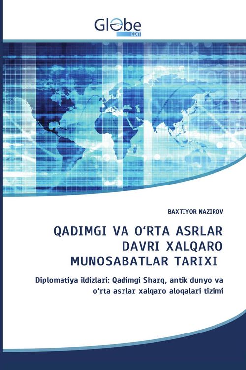 Produktbild: Qadimgi Va O'rta Asrlar Davri Xalqaro Munosabatlar Tarixi