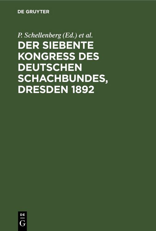 Produktbild: Der siebente Kongress des Deutschen Schachbundes, Dresden 1892