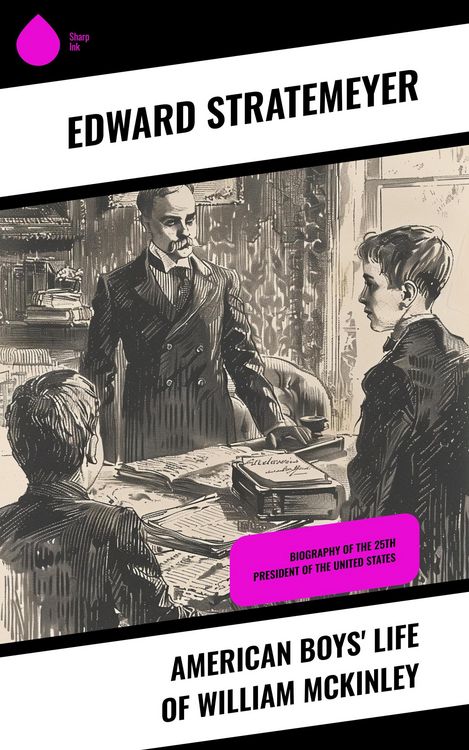 Produktbild: American Boys' Life of William McKinley