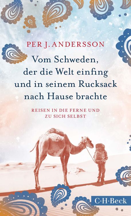 Produktbild: Vom Schweden, der die Welt einfing und in seinem Rucksack nach Hause brachte