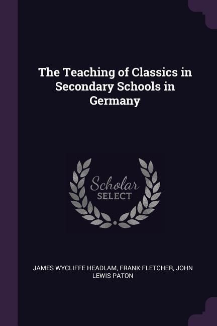Produktbild: The Teaching of Classics in Secondary Schools in Germany