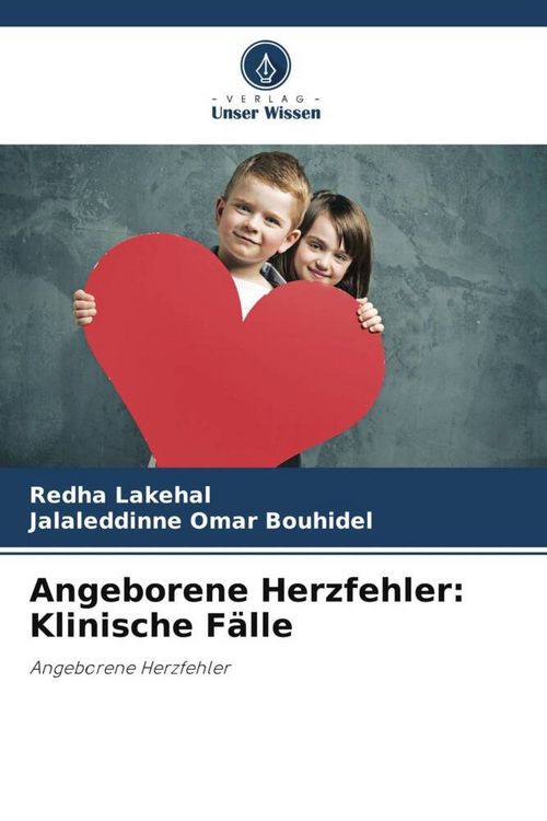 Produktbild: Angeborene Herzfehler: Klinische F&auml;lle