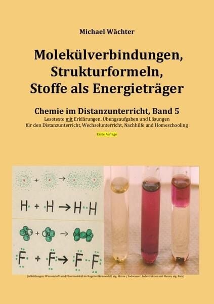 Produktbild: Chemie im Distanzunterricht / Molek&uuml;lverbindungen, Strukturformeln, Stoffe als Energietr&auml;ger