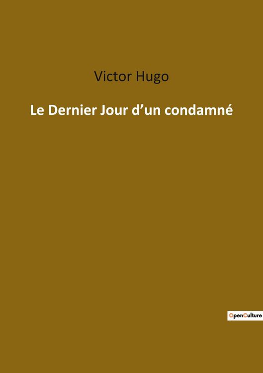 Produktbild: Le Dernier Jour d'un condamn&eacute;