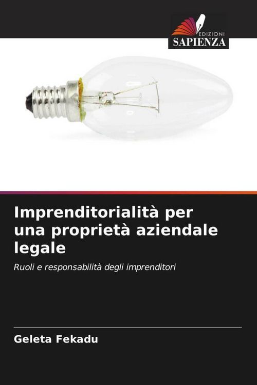Produktbild: Imprenditorialit&agrave; per una propriet&agrave; aziendale legale