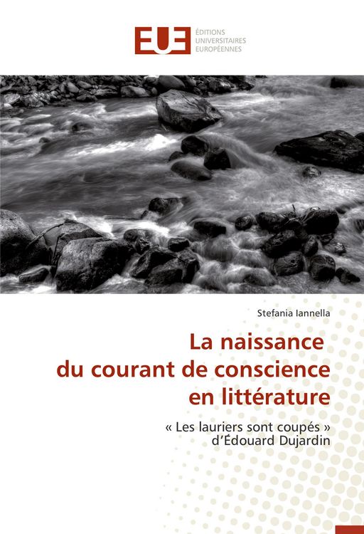 Produktbild: La naissance du courant de conscience en litt&eacute;rature
