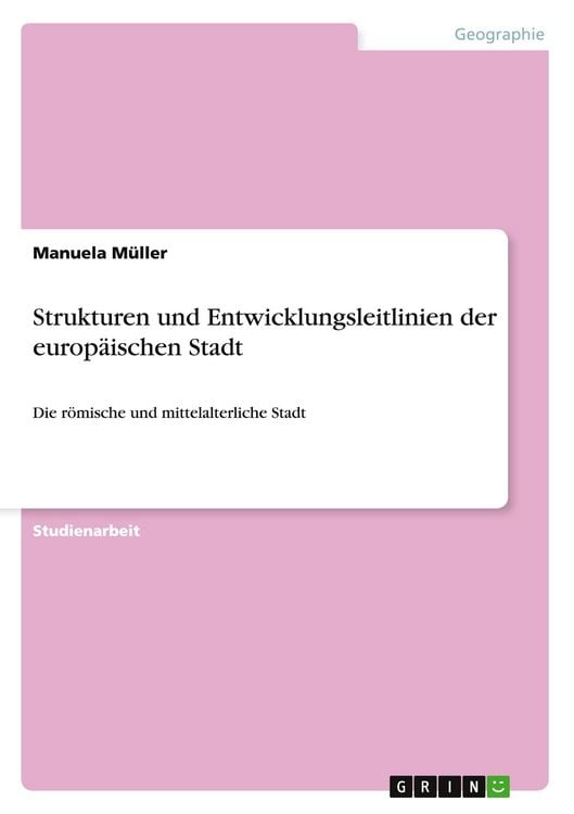 Produktbild: Strukturen und Entwicklungsleitlinien der europ&auml;ischen Stadt