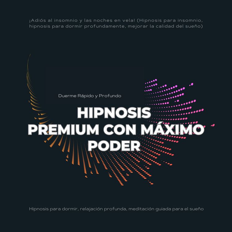 Produktbild: Duerme R&aacute;pido y Profundo: Hipnosis Premium con M&aacute;ximo Poder (Hipnosis para dormir, relajaci&oacute;n profunda, meditaci&oacute;n guiada para el sue&ntilde;o)