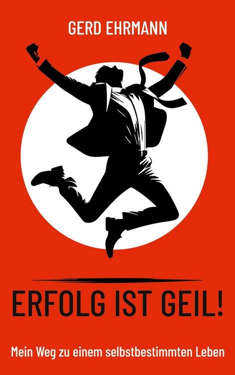 Produktbild: Erfolg ist geil!