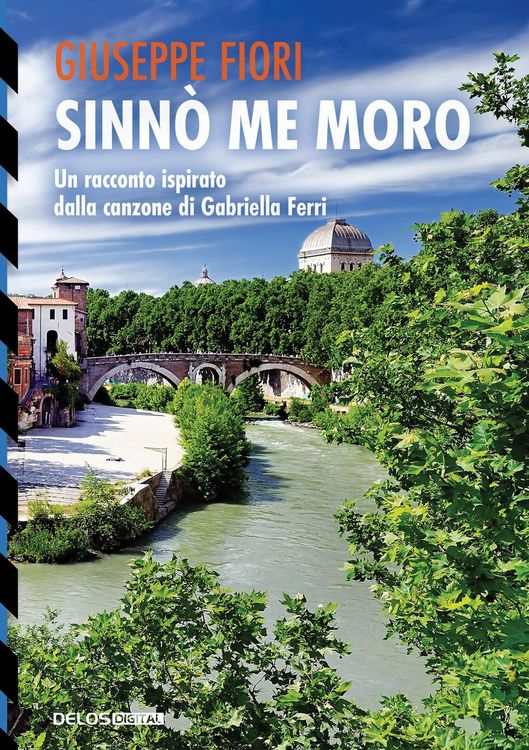 Produktbild: Sinn&ograve; me moro. Un racconto ispirato dalla canzone di Gabriella Ferri