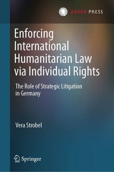 Produktbild: Enforcing International Humanitarian Law via Individual Rights