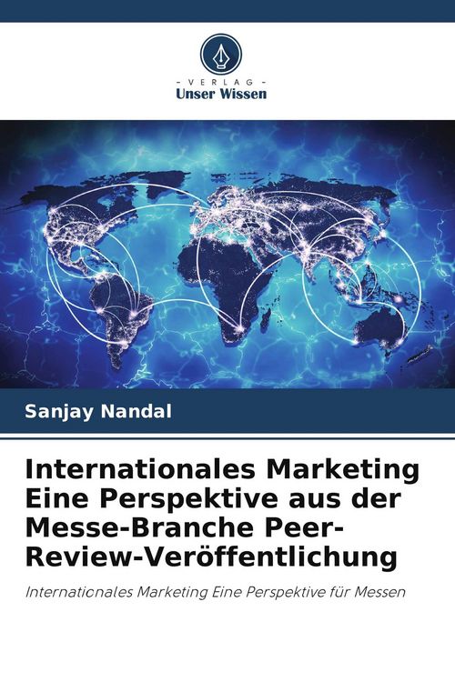 Produktbild: Internationales Marketing Eine Perspektive aus der Messe-Branche Peer-Review-Ver&ouml;ffentlichung