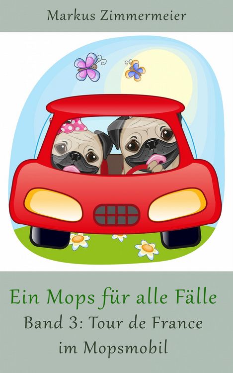 Produktbild: Ein Mops f&uuml;r alle F&auml;lle (Band 3)