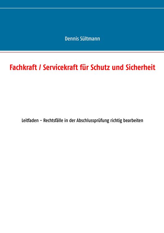 Produktbild: Fachkraft / Servicekraft f&uuml;r Schutz und Sicherheit