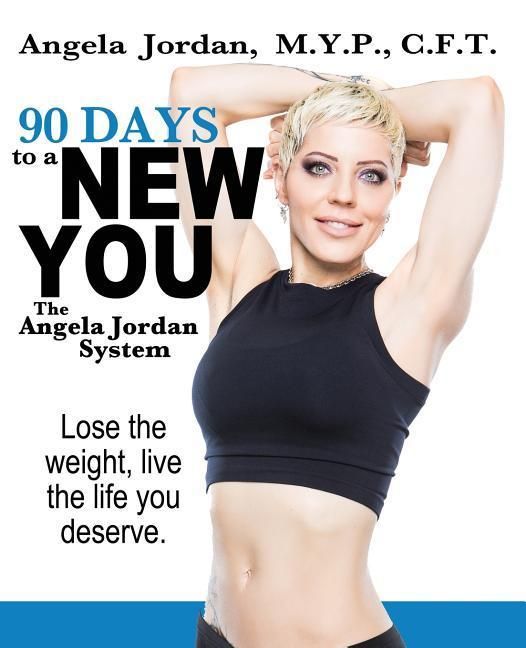 Produktbild: 90 Days to a New You: The Angela Jordan System