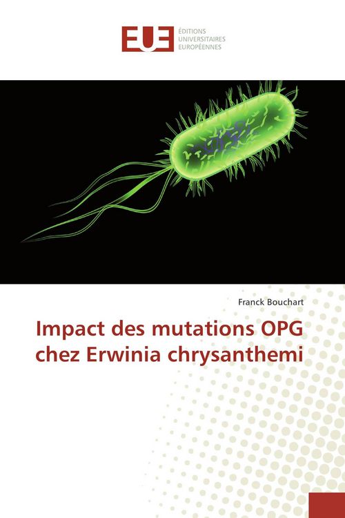Produktbild: Impact des mutations OPG chez Erwinia chrysanthemi