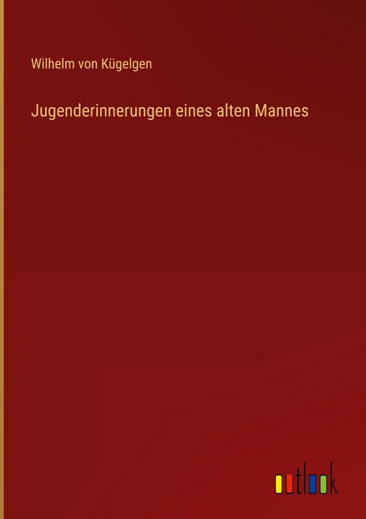 Produktbild: Jugenderinnerungen eines alten Mannes