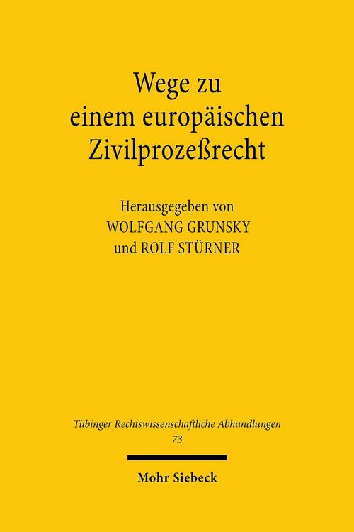 Produktbild: Wege zu einem europ&auml;ischen Zivilproze&szlig;recht