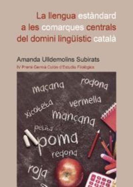 Produktbild: La llengua est&agrave;ndard a les comarques centrals del domini ling&uuml;&iacute;stic catal&agrave;